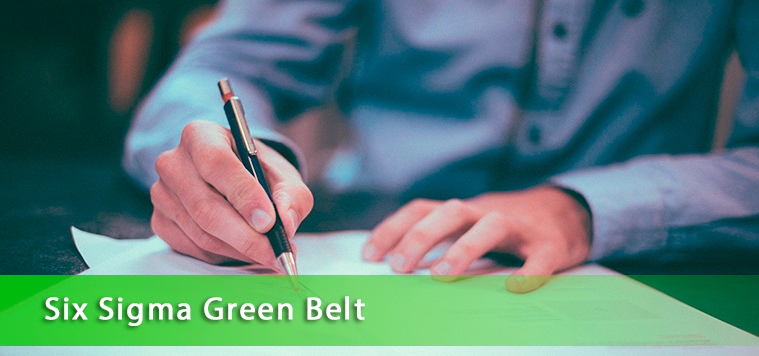 El Six Sigma Green Belt Certificado (CSSGB) opera en apoyo a, o bajo la supervisión de un Six Sigma Black Belt; analiza y resuelve problemas de calidad, y es involucrado en proyectos de mejoramiento. Un Green Belt es aquel con al menos 3 años de experiencia laboral que quiere demostrar su conocimiento en las herramientas y procesos de Six Sigma.